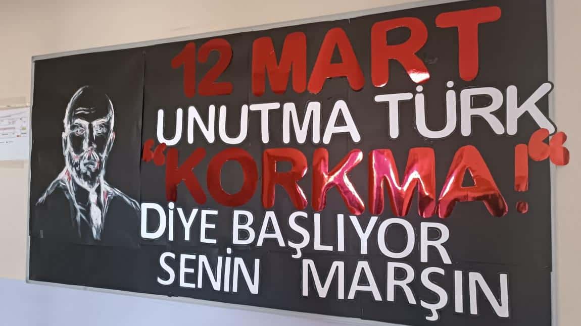 12 Mart İstiklâl Marşı Kabul Edilmesi ve Mehmet Akif Ersoy'u Anma Günü 